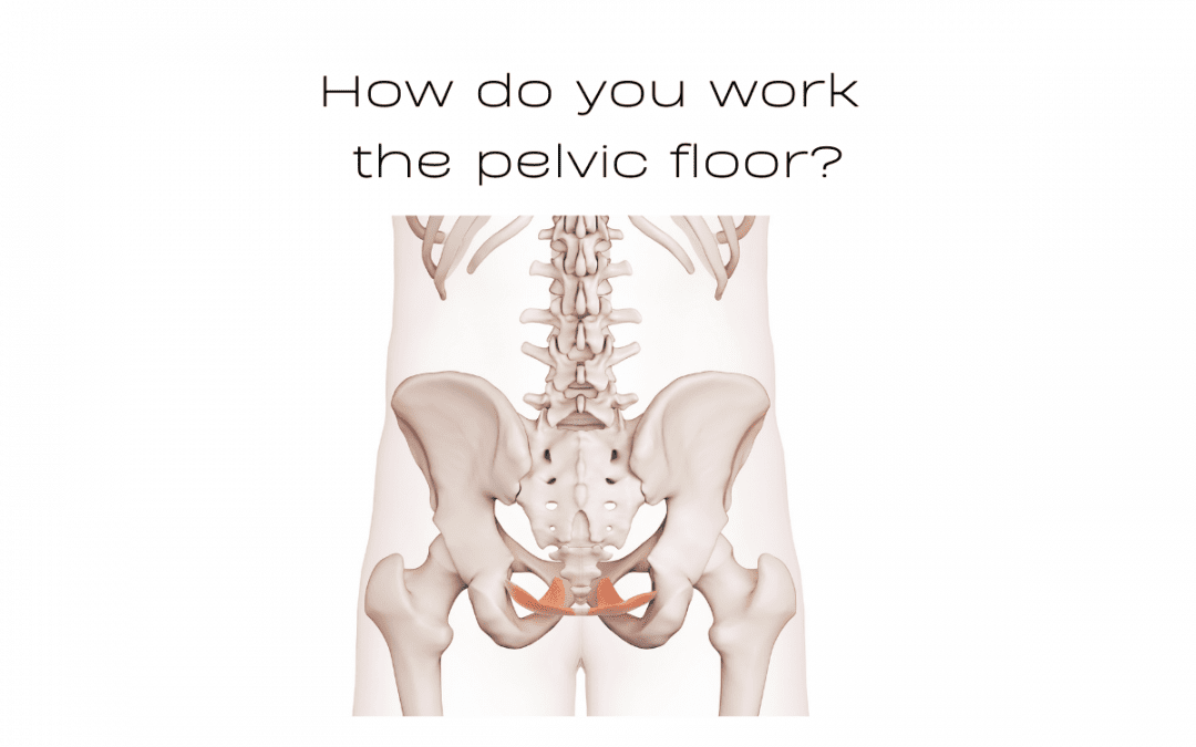 How to strengthen the pelvic floor
